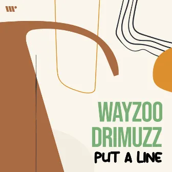 Put a Line by Wayzoo