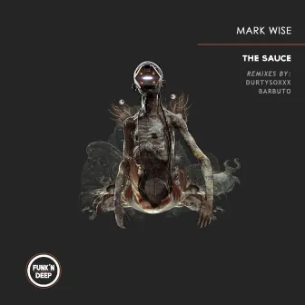 The Sauce by Mark Wise