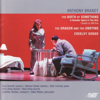 Anthony Brandt: The Birth of Something by Karol Bennett