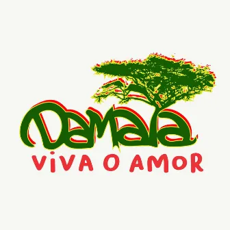 Viva o Amor by Damata