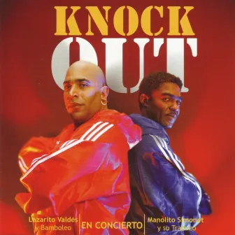 Knock Out . En concierto (En Directo) by Lazaro Valdés y Bamboleo