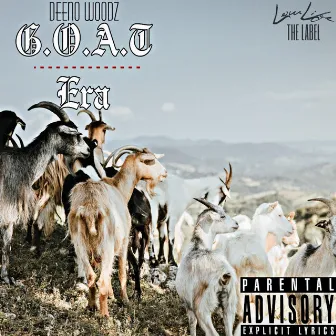 G.O.A.T Era by Deeno Woodz