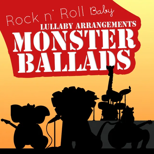 Monster Ballads Lullabies