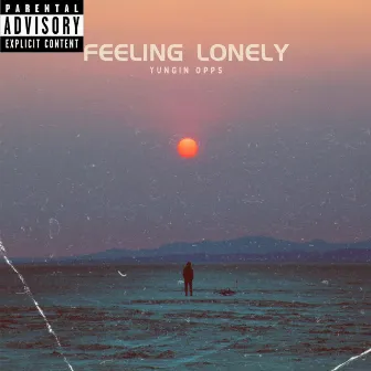 Feeling Lonely by Yungin Opps