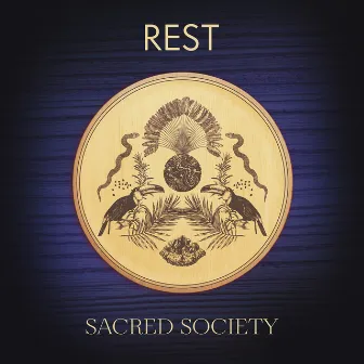 Rest by Sacred Society