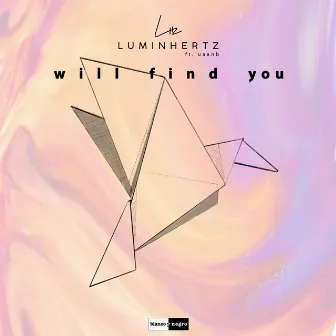 Will Find You (Feat. uaanb) by Luminhertz