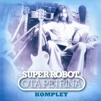 Super-Robot (Komplet) by Ota Petřina