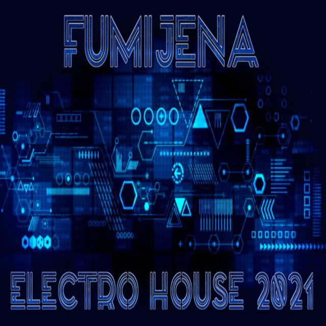 Electro House 2021