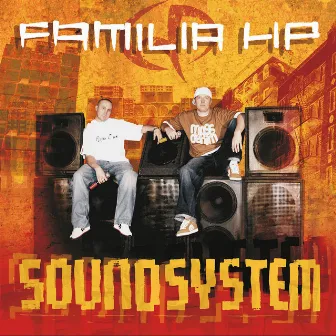 Soundsystem by Familia HP