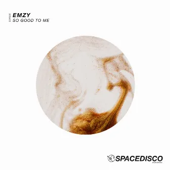 So Good to Me by Emzy