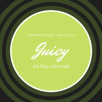 Juicy (Extended) by John Arrubla