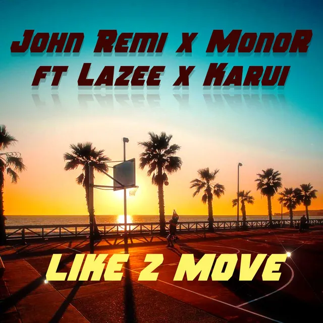 LIKE 2 MOVE - Radio Edit