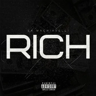 Rich by E.A. Machiavelli