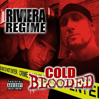 Cold Blooded by Riviera Regime