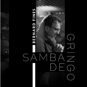 Samba de Gringo by Bernard Fines