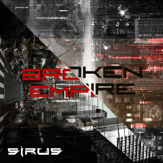 Broken Empire by Sirus