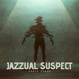 Jazzual Suspect by Pablo Zuazo