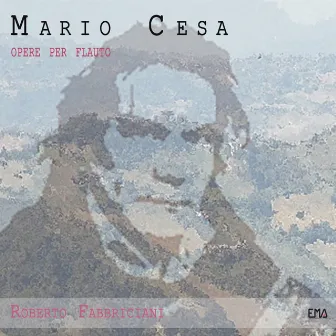 Mario Cesa Opere per Flauto by Roberto Fabbriciani