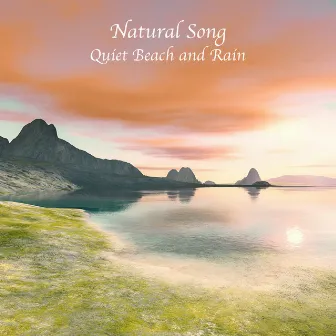 Quiet Beach and Rain by Natural Song