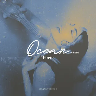 Ocean (2nd Edit) by Porte