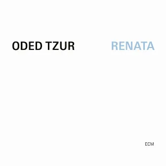 Renata by Oded Tzur