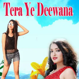 Tera Ye Deewana by Shobha Mishra