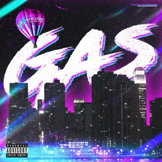 Gas by Lil Shock