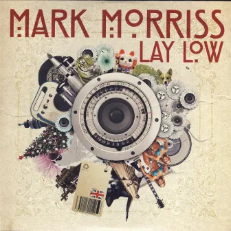 Lay Low by Mark Morriss