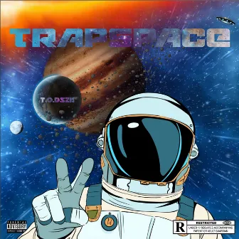 Trapspace by T.O.D SZN