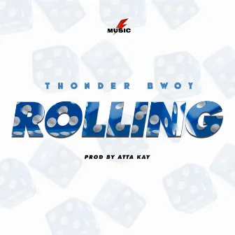 Rolling by Thunder Boy