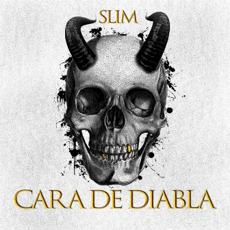 Cara de Diabla by Slim