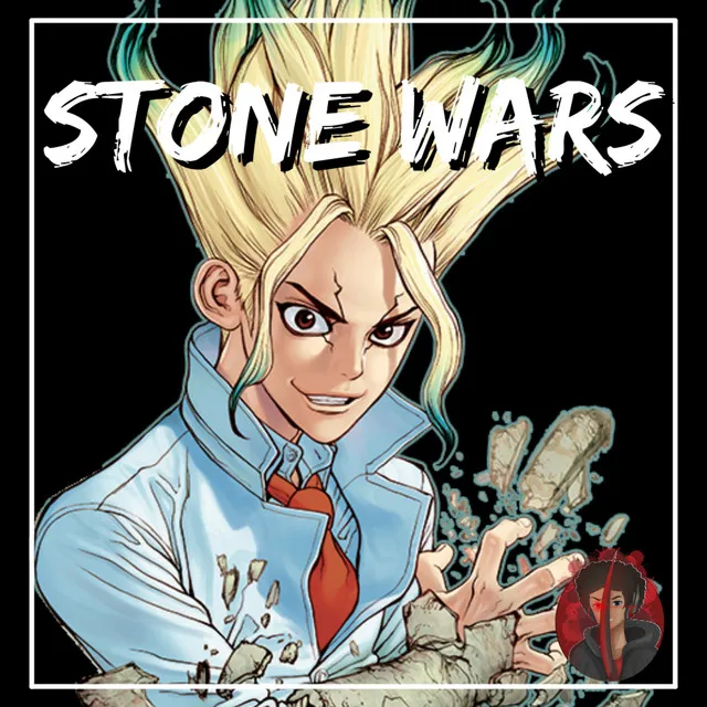 Stone Wars (Dr Stone Rap) [feat. Sky Limits]