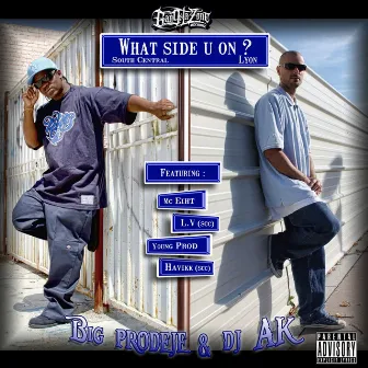 What Side U On ? by Big Prodeje