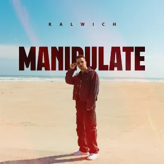 Manipulate by Kalwich