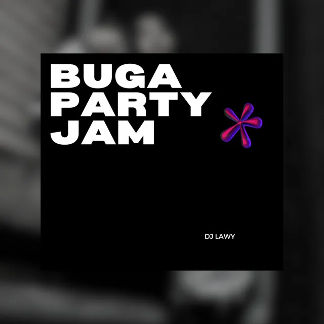 BUGA PARTY JAM - VIBE