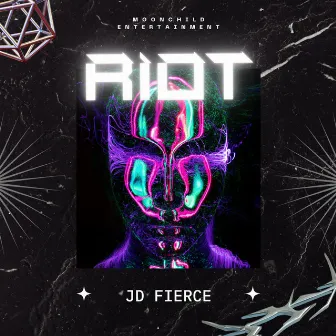 Riot by JD Fierce