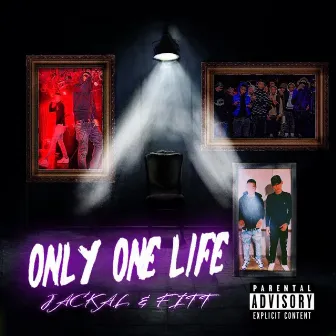 ONLY ONE LIFE by Jackal