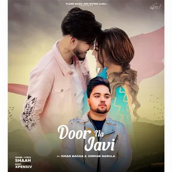 Door Na Javi by Ishan Bagga