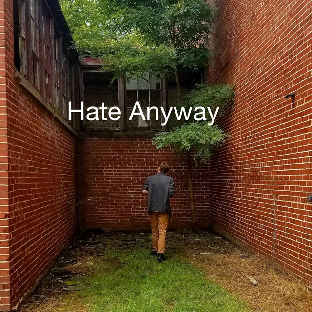 Hate Anyway