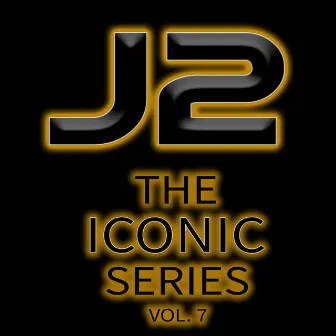 The Iconic Series, Vol. 7 by J2