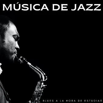 Música De Jazz: Blues A La Hora De Estudiar by Conexiones de jazz para leer