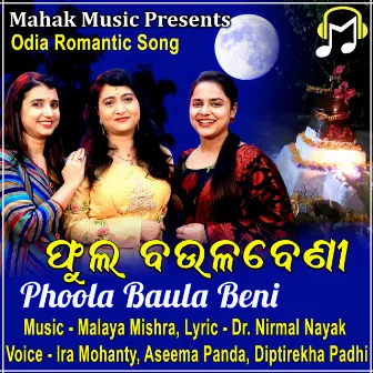 Phoola Baula Beni by IRA MOHANTY