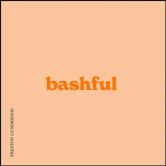 Bashful by Preston Gunderson