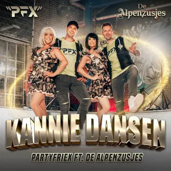 Kannie Dansen by De Alpenzusjes