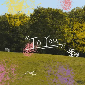 To You by Hollow Young