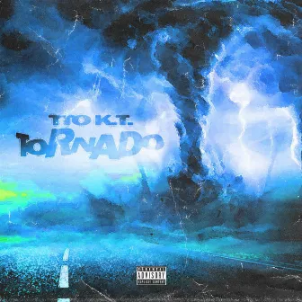 Tornado by TTO K.T.