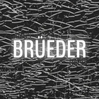 Brüeder by amos.