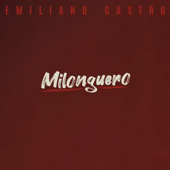 Milonguero by Emiliano Castro