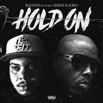 Hold On by Blezzed