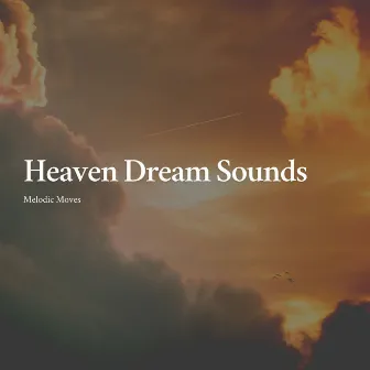 Heaven Dream Sounds by Reiki Healing Academy